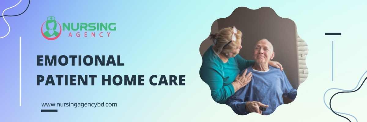 Emotional Patient Home Care