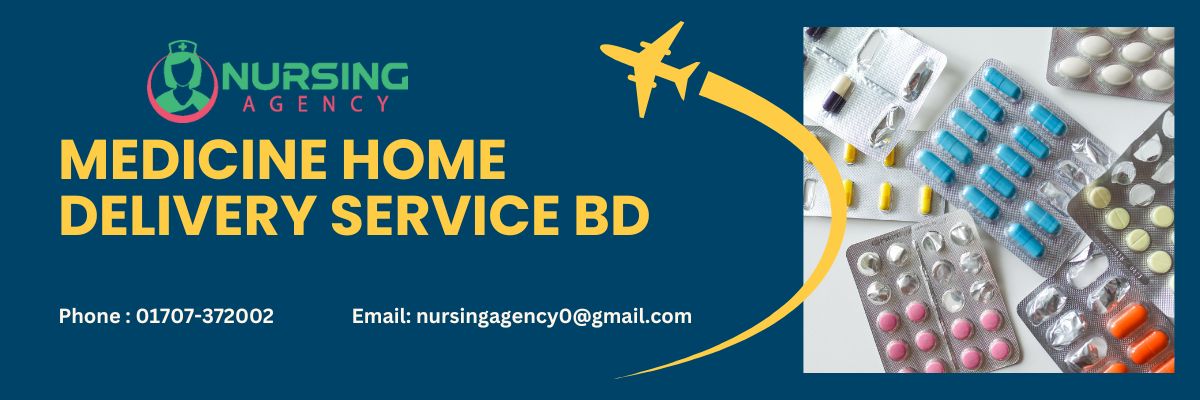 Medicine Home Delivery Service BD