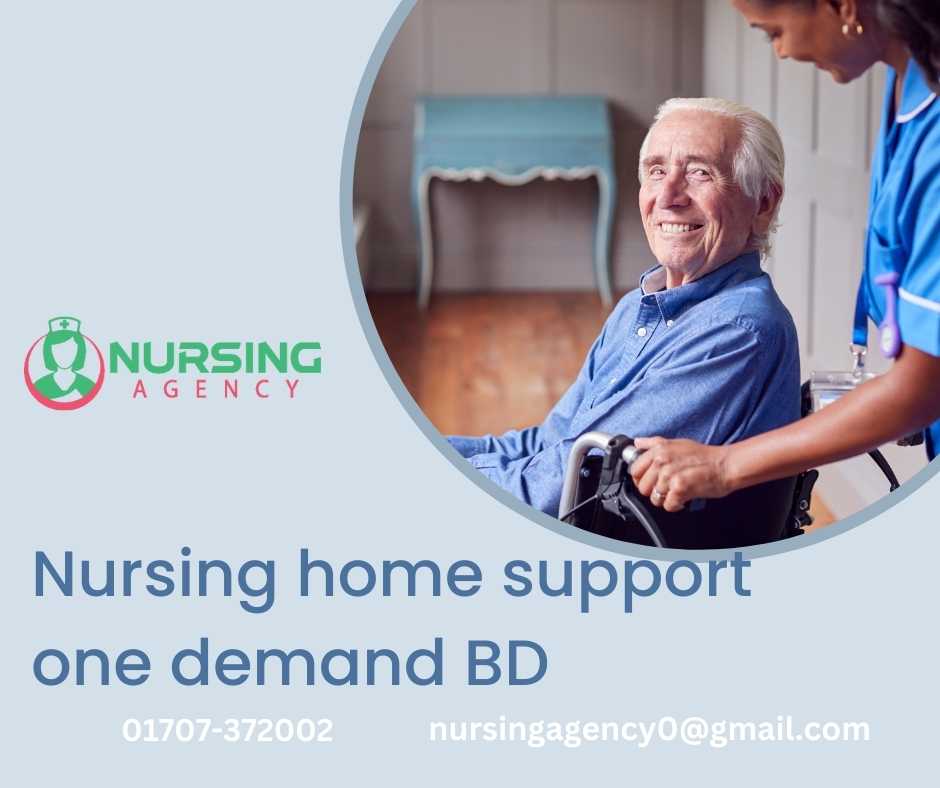 Nursing home support one demand BD