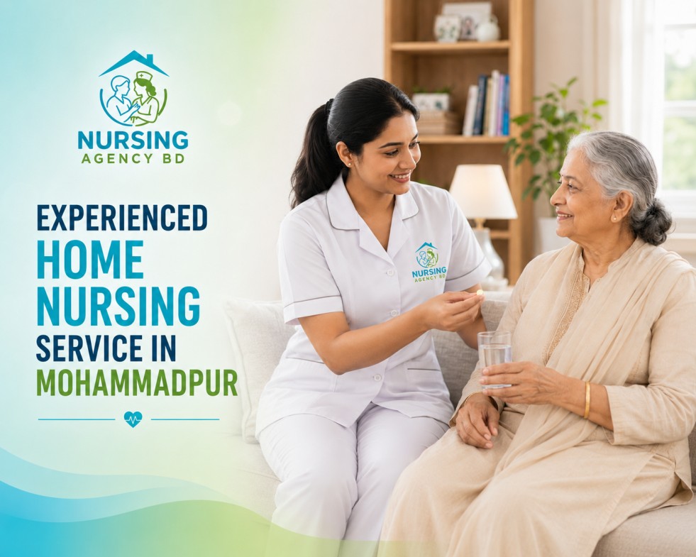 Experienced Home Nursing Service in Mohammadpur