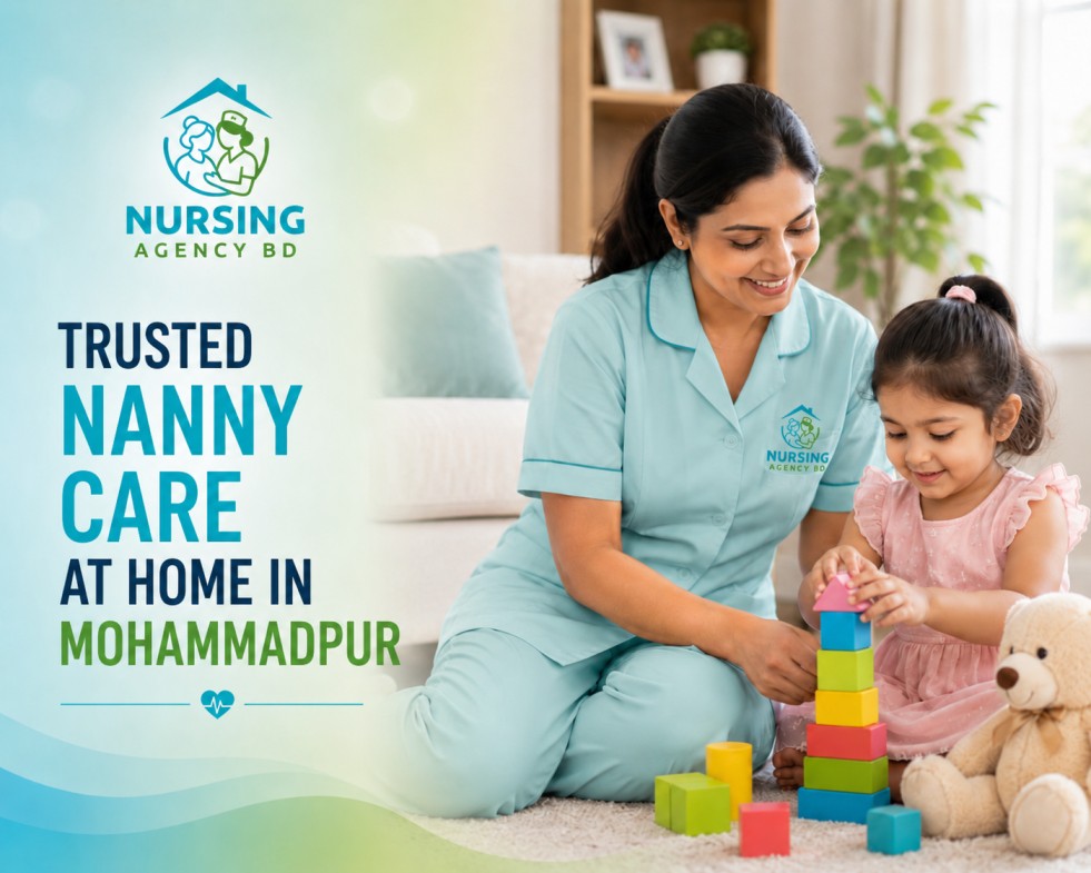 Trusted Nanny Care at Home in Mohammadpur