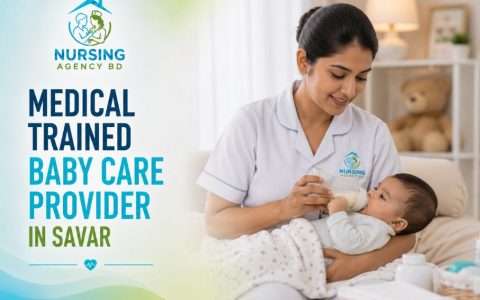 Medical Trained Baby Care Provider in Savar